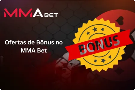 Ofertas de Bônus no MMA Bet