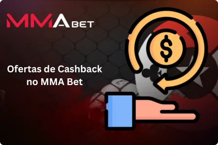 Ofertas de Cashback no MMA Bet